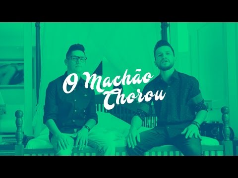 Chandy e Adrianno - O Machão Chorou