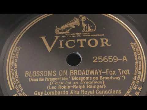 Blossoms On Broadway - Guy Lombardo and His Royal Canadians 1937