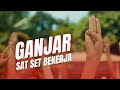 Ganjar Sat Set Bekerja