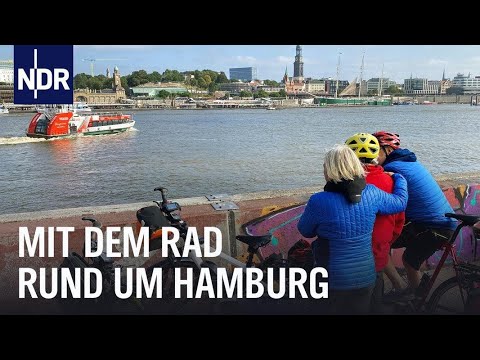 Rund um Hamburg mit dem Rad | die nordstory | NDR Doku