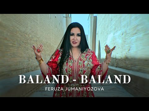 Feruza Jumaniyozova - Baland - Baland (Official music video)