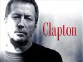 Eric Clapton   Travelin' light