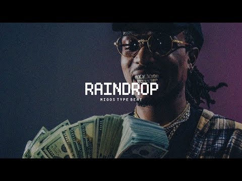 [FREE] Migos | Drake type beat 2018 | raindrop