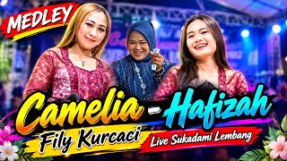 Download lagu MEDLEY. CAMELIA - HAFIZAH. FILY KURCACI LIVE SUKADAMI LEMBANG. mp3