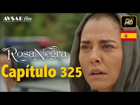 Rosa Negra - Capítulo 325 (HD) En Español
