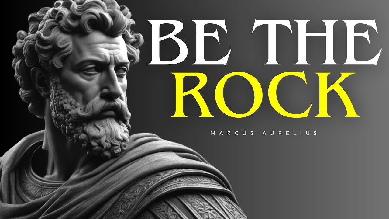 BE THE ROCK: 7 Stoic Lessons for Daily Self-Focus | Stoicism Philosophy