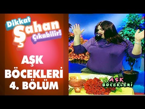 Aşk Böcekleri 4.Bölüm | Dikkat Şahan Çıkabilir