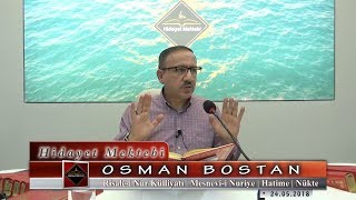 Osman Bostan - Risale-i Nur Külliyatı - Mesnevi-i Nuriye - Hatime - Nükte