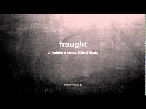 What does fraught mean