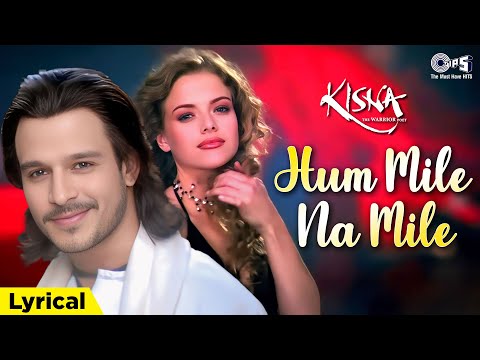 Hum Mile Na Mile Hum Rahe Na Rahe (Lyrical) — watch video