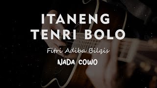 Download lagu ITANENG TENRI BOLO // Fitri Adiba Bilqis // KARAOKE GITAR AKUSTIK NADA COWO ( MALE ) mp3