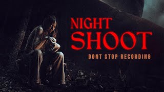 Night Shoot Official Trailer