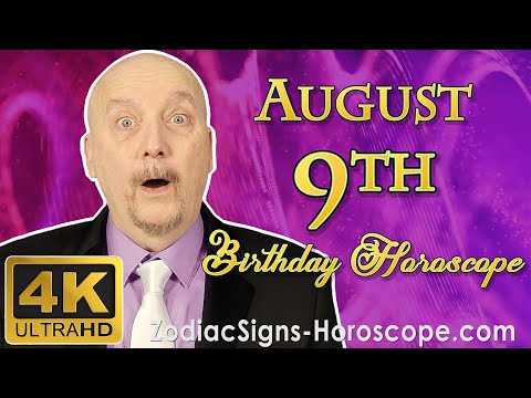 August 9 Zodiac Horoscope and Birthday Personality | August 9th Birthday Personality, Career, Health