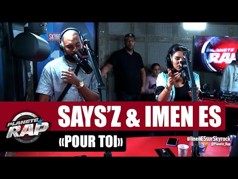Says'z "Pour toi" ft Imen Es #PlanèteRap