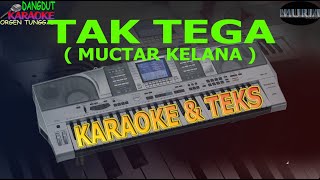 Download lagu karaoke dangdut TAK TEGA MUCTAR KELANA kybord KN2400/KN2600 mp3 Download lagu karaoke dangdut TAK TEGA MUCTAR KELANA kybord KN2400/KN2600 mp3