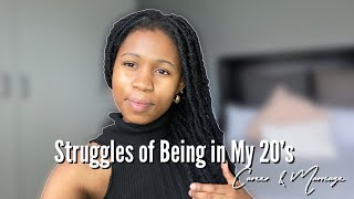 Struggles of Being In My 20's | Career growth & Friends Getting Married | Living Unapologetically
