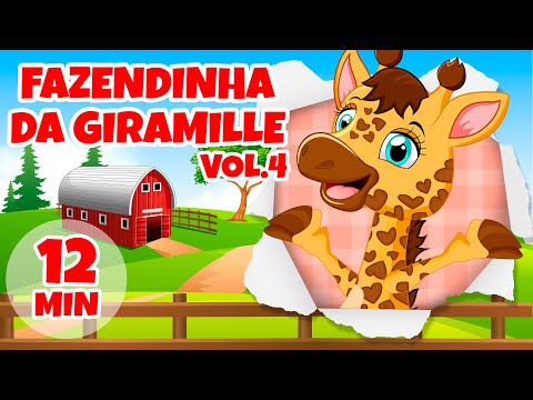 Fazendinha da Giramille [clipe infantil] Vol. 4 - Giramille 12 min | Desenho Animado Musical