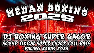 Download lagu DJ BOXING SUPER GACOR 🔥 DJ BOXING MEDAN FULL BASS | SOUND TIKTOK VIRAL 2026 mp3 Download lagu DJ BOXING SUPER GACOR 🔥 DJ BOXING MEDAN FULL BASS | SOUND TIKTOK VIRAL 2026 mp3