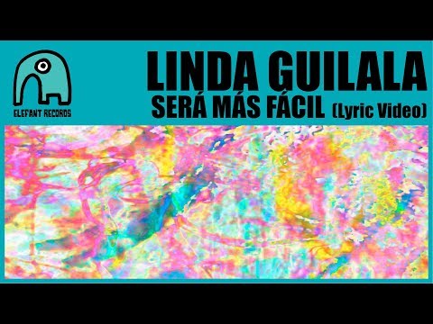 LINDA GUILALA - Será Más Fácil [Lyric Video]