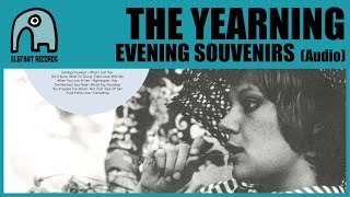 THE YEARNING - Evening Souvenirs [Audio]