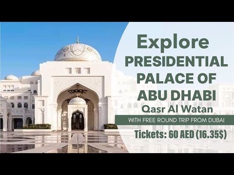 Presidential Palace || Qasr Al Watan || Visit Abu Dhabi Attractions || Budget Trip & Tricks ||  UAE