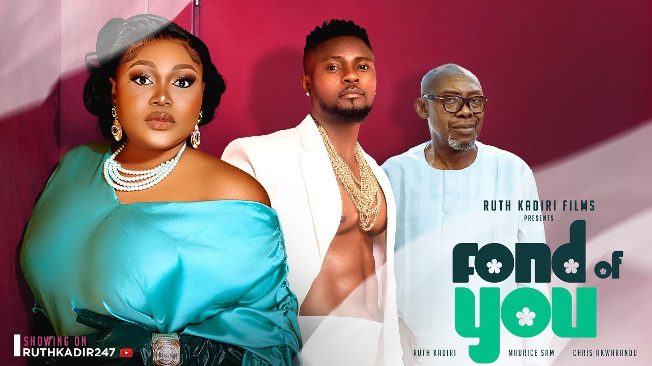  FOND OF YOU. RUTH KADIRI FILMS