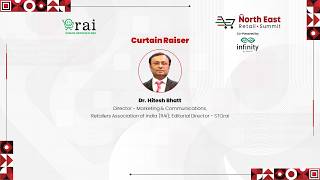 Curtain Raiser | North East Retail Summit 2026 | Dr. Hitesh Bhatt, RAI