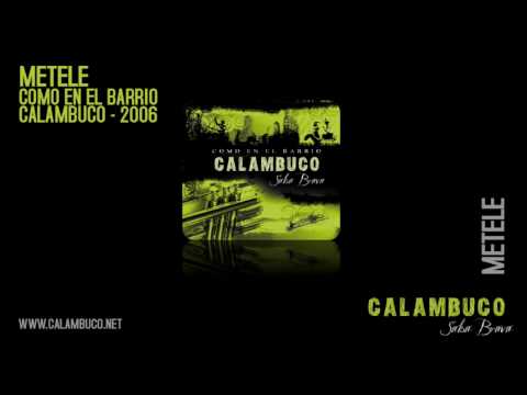 Metele - Calambuco