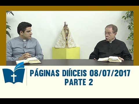 Páginas Diíiceis da Bíblia - 08/07/2017 - Parte 2