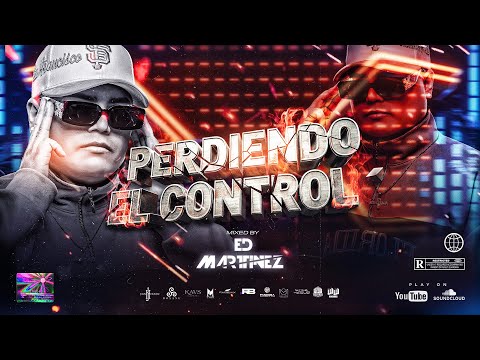 PERDIENDO EL CONTROL BY ED MARTINEZ GUARACHA 2025