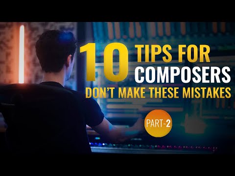 Mistakes Beginner Film Composers Make Part 2