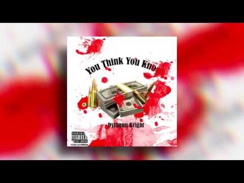 Dyshaun Bright - You Know That ft. Supabad Hollyw
