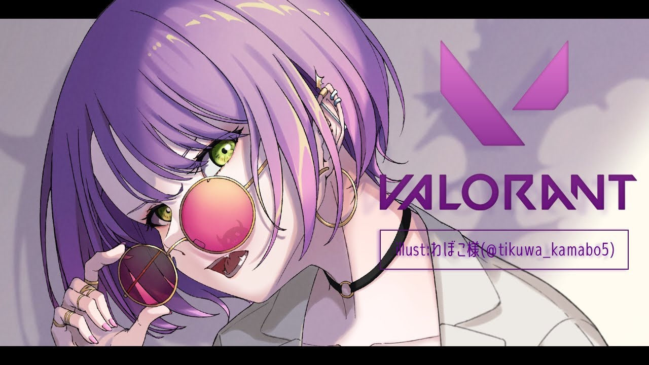 【VALORANT】ろ～～～～～～～～～～～～～～～【常闇トワ/ホロライブ】