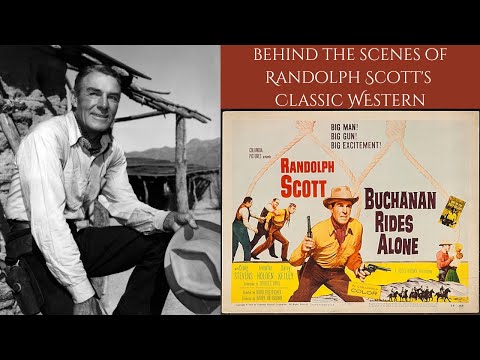 BTS & Publicity Photos From Randolph Scott's Classic Wester - BUCHANAN RIDES ALONE 1958