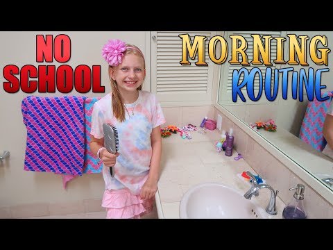 NO SCHOOL Morning Routine!!