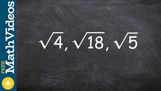 How to take the square root of three different types of numbers, root(4), root(18)