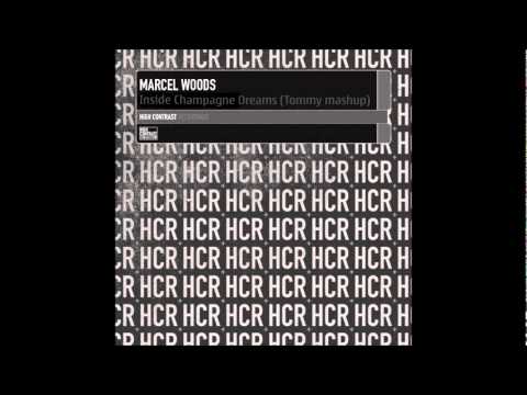 Marcel Woods - Inside Champagne dreams (Tommy "S" mashup)
