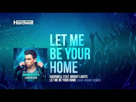 Hardwell feat. Bright Lights - Let Me Be Your Home (Dave Winnel Remix) [Cover Art]