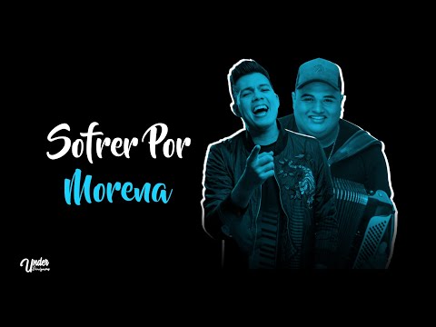 SOFRER POR MORENA - VITOR FERNANDES, TARCÍSIO DO ACORDEON (NA LIVE)