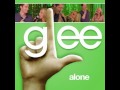 Glee Cast - Alone (Glee Cast Version) [Featuring ...