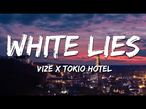 VIZE x Tokio Hotel - White Lies (Lyrics)