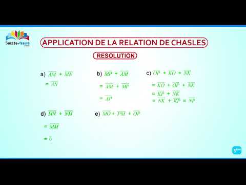 Comment appliquer la relation de Chasles ? 2/2