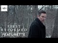 First Reformed | The Cinema of Paul Schrader | Official Featurette HD | A24