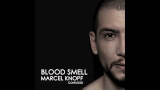 Marcel Knopf - Blood Smell