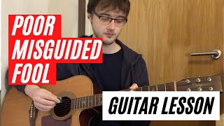 Starsailor - Poor Misguided Fool (Guitar Lesson)