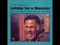 Dexter Gordon Trio - Lullaby For A Monster