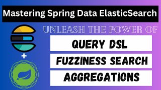 Spring Boot ElasticSearch using Spring Data | Query DSL | Fuzziness | Aggregations