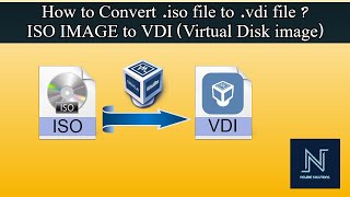 HOW TO CONVERT ISO FILES TO VDI FILES? ISO IMAGE TO VDI(VIRTUAL DISK IMAGE)