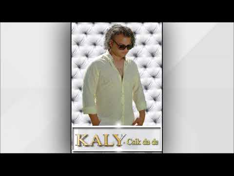 Kaly - Csik da da