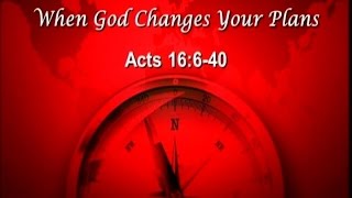 preview picture of video 'When God Changes Your Plans - The Journey Sermon Series 1'